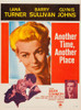 Another Time Another Place Top Lana Turner Bottom From Left Lana Turner Barry Sullivan Sean Connery 1958 Movie Poster Masterprint - Item # VAREVCMCDANTIEC018H