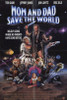 Mom and Dad Save the World Movie Poster (11 x 17) - Item # MOV247809
