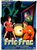 Fric-Frac French Poster Art From Left: Arletty Michel Simon Fernandel 1939 Movie Poster Masterprint - Item # VAREVCMCDFRFREC079H