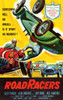 Roadracers 1959. Movie Poster Masterprint - Item # VAREVCMMDRORAEC001H