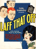 Laff That Off 'Window Card' Style Poster For A Stage Play Presented By Earl Carroll Written By Don Mullally And Staged By Ray Walling 1928. Movie Poster Masterprint - Item # VAREVCMCDLATHEC033H