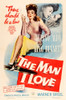 The Man I Love Us Poster Art Ida Lupino Robert Alda 1947 Movie Poster Masterprint - Item # VAREVCMSDTHMAEC026H