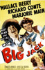 Big Jack Us Poster Top From Left: Wallace Beery Marjorie Main Bottom From Left: Richard Conte Vanessa Brown 1949 Movie Poster Masterprint - Item # VAREVCMCDBIJAEC011H