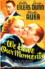 We Have Our Moments Us Poster Art From Left: Mischa Auer Sally Eilers James Dunn 1937 Movie Poster Masterprint - Item # VAREVCMCDWEHAEC007H