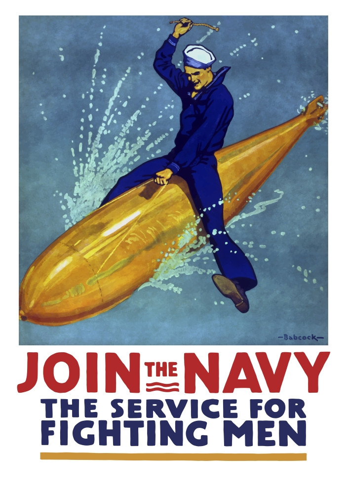 Vintage World War I propaganda poster of a sailor riding a torpedo