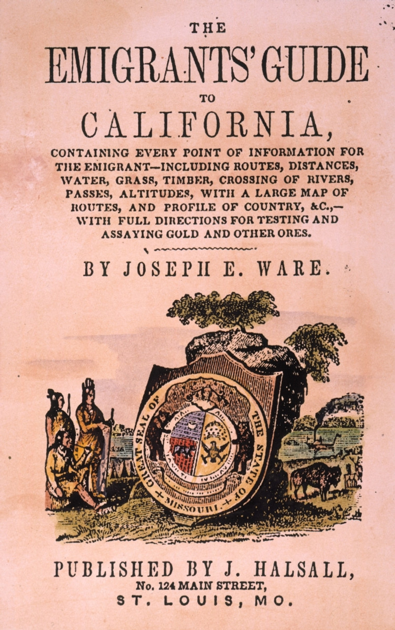 Gold Rush 1849 Ncover Of Joseph E Ware S Emigrant S Guide To California 1849 Poster Print By Granger Collection Item Vargrc Posterazzi Gold Rush 1849 Ncover Of Joseph E Ware S Emigrant S Guide To California 1849 Poster Print By Granger Collection Item Vargrc Posterazzi