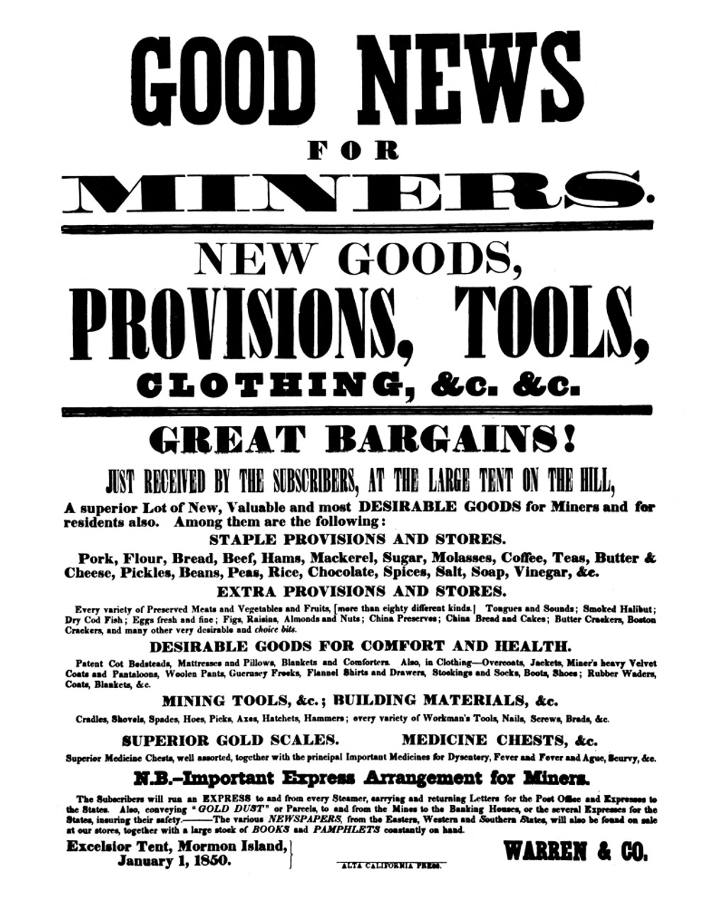 Handbill: Mining Goods, 1850. /Nhandbill Advertising Goods, Provisions,  Tools, Clothing, Etc. For Miners In Mormon Island, California. Handbill,  1850.