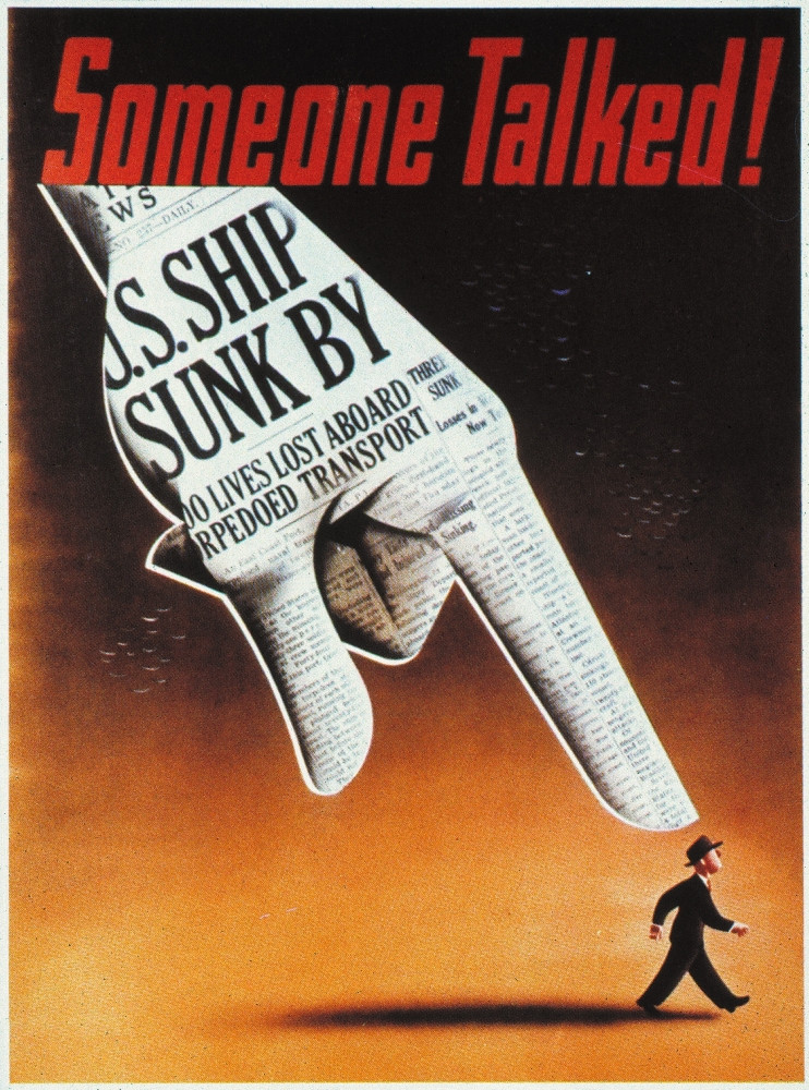 World War Ii: U.S. Poster. /N'Someone Talked!' American World War