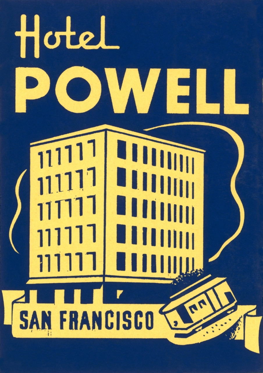 Luggage Label. /Nluggage Label From The Hotel Powell In San Francisco,  California, 20Th Century. Poster Print by Granger Collection - Item # ...