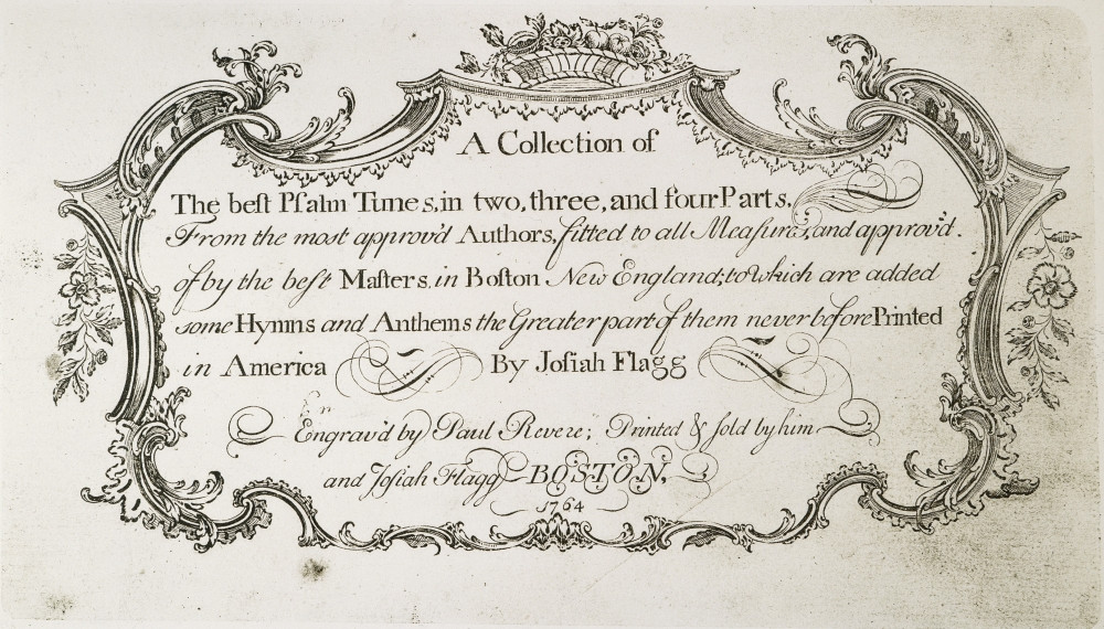 Psalm Tunes, 1764. /Nengraved TitlePage By Paul Revere For The First Edition Of Josiah Flagg'S