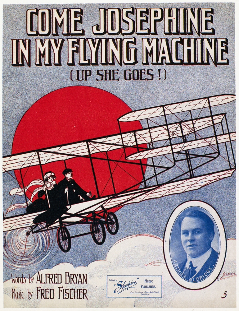 Sheet Music Cover, 1910. /Namerican Sheet Music Cover For u0027Come Josephine  In My Flying Machine,u0027 With Music By Fred Fisher And Lyrics By Alfred  Bryan, 