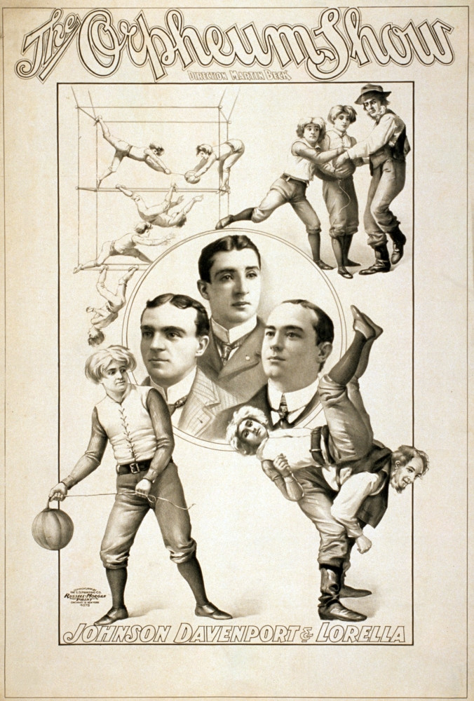 The Orpheum Show. Vaudeville Poster Advertising An Acrobatic Act