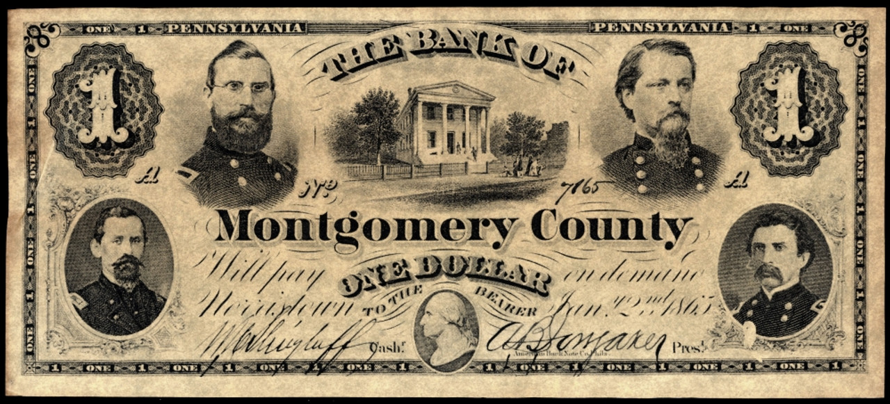 Union Banknote, 1865. /Nstate Of Pennsylvania Banknote For One Dollar  Issued By The Bank Of Montgomery County, 1865, And Featuring Portraits Of  Four Union Officers From Montgomery County (Clockwise From Top Left