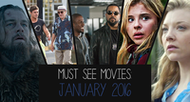 Must See Movies: January 2016