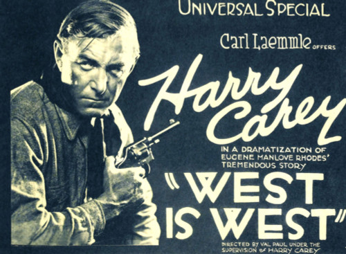 West Is West Harry Carey 1920. Movie Poster Masterprint - Item # VAREVCMMDWEISEC003H