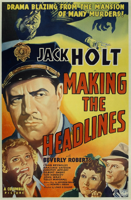 Making The Headlines Us Poster Art Jack Holt; Bottom From Left: Beverly Roberts Dorothy Appleby Craig Reynolds 1938 Movie Poster Masterprint - Item # VAREVCMCDMATHEC051H