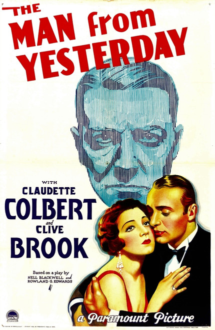 The Man From Yesterday Top: Clive Brook; Bottom From Left: Claudette Colbert Charles Boyer 1932. Movie Poster Masterprint - Item # VAREVCMCDMAFREC027H
