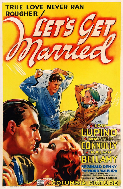 Let'S Get Married Us Poster Art Foreground And Background From Left: Ralph Bellamy Ida Lupino 1937 Movie Poster Masterprint - Item # VAREVCMCDLEGEEC015H