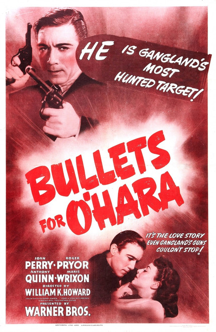 Bullets For O'Hara Us Poster Top Left: Anthony Quinn Bottom From Left: Anthony Quinn Joan Perry 1941 Movie Poster Masterprint - Item # VAREVCMCDBUFOEC013H