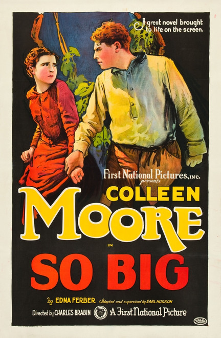 So Big L-R: Colleen Moore Joseph De Grasse On Poster Art 1924. Movie Poster Masterprint - Item # VAREVCMCDSOBIEC004H