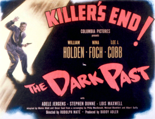The Dark Past William Holden 1948 Movie Poster Masterprint - Item # VAREVCMSDDAPAEC008H