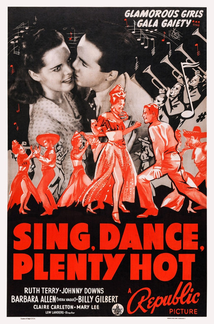Sing Dance Plenty Hot Us Poster Art From Left: Ruth Terry Johnny Downs 1940 Movie Poster Masterprint - Item # VAREVCMCDSIDAEC007H