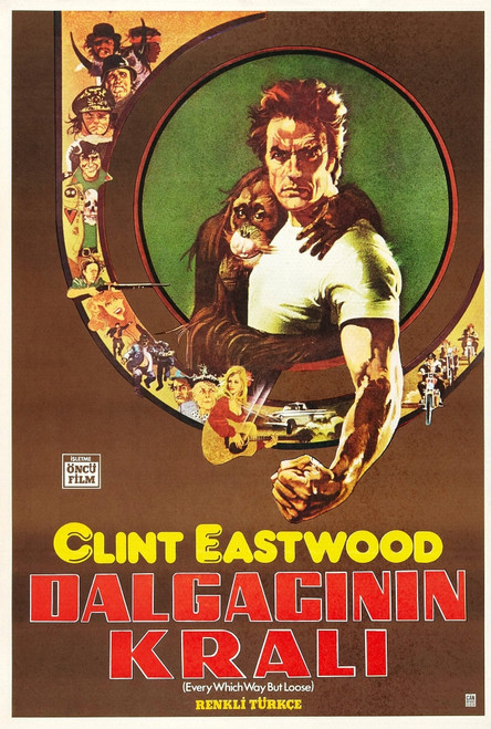 Every Which Way But Loose Turkish Poster From Center Left: Clyde The Orangutan Clint Eastwood 1978. ?? Warner Bros./Courtesy Everett Collection Movie Poster Masterprint - Item # VAREVCMCDEVWHEC003H