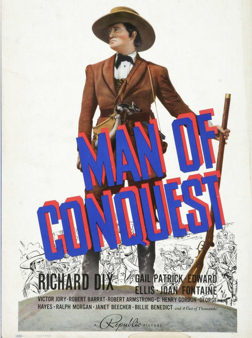 Man Of Conquest Richard Dix On Window Card 1939. Movie Poster Masterprint - Item # VAREVCMCDMAOFEC375H
