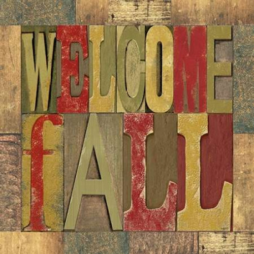 Welcome Fall Printer Block Poster Print by Tara Reed - Item # VARPDXRB9547TR
