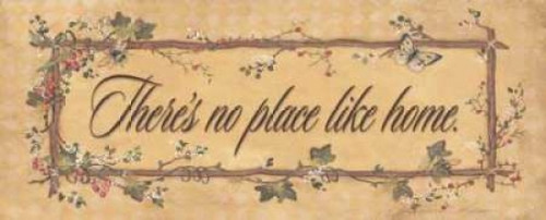 Theres No Place Like Home Poster Print by Stephanie Marrott - Item # VARPDXSM2063