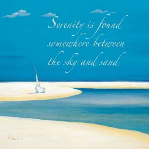 Serenity Sentiment Poster Print by Paul Brent