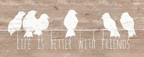 Life is Better with Friends Poster Print by Patricia Pinto - Item # VARPDX7201X