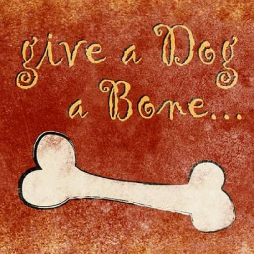 Give a Dog a Bone Poster Print by Sd Graphics Studio - Item # VARPDX8609G