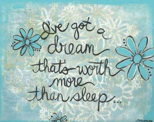 Ive Got A Dream Poster Print by Monica Martin - Item # VARPDXMTN167