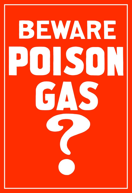 This vintage World War I poster reads, Beware Poison Gas? Poster Print - Item # VARPSTJPA100648M