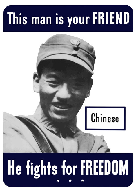 Digitally restored war propaganda poster. This vintage World War Two poster features a smiling Chinese soldier. It declares - This man is your friend, He fights for freedom. Poster Print - Item # VARPSTJPA100451M