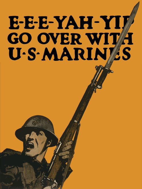Vintage World War One poster of a soldier charging into battle with his rifle. It reads, E-E-E-YAH-YIP GO OVER WITH U.S. MARINES. Poster Print - Item # VARPSTJPA100601M