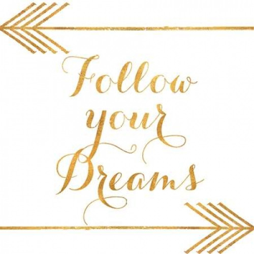 Follow Your Dreams with Arrows Poster Print by Elizabeth Medley - Item # VARPDX9734VV
