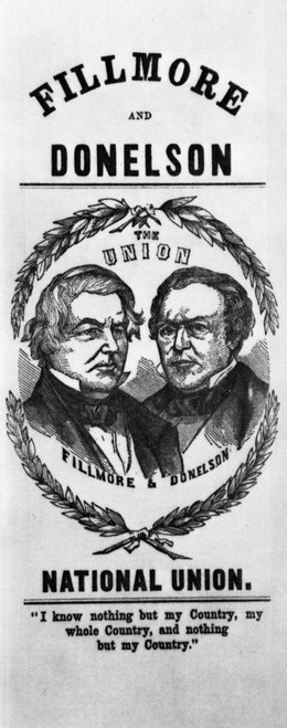 Fillmore Campaign, 1856. /Na Campaign Poster For Presidential Candidate Millard Fillmore And Running Mate Andrew Jackson Donelson, 1856. Poster Print by Granger Collection - Item # VARGRC0526303