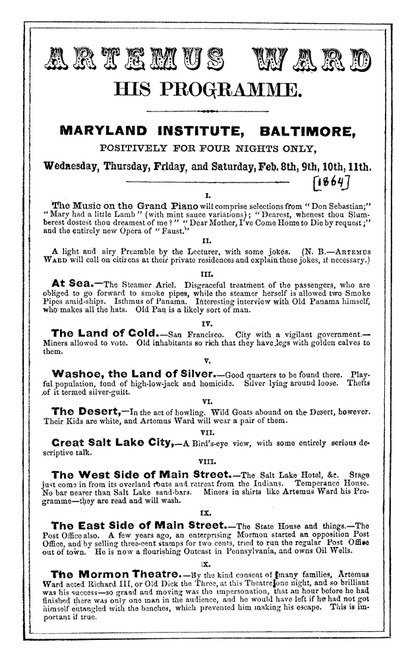 Charles Farrar Browne /N(1834-1867). American Humorist. Program Of A 'Lecture' Given By Browne Under The Pseudonym 'Artemus Ward' At Baltimore In 1864. Poster Print by Granger Collection - Item # VARGRC0058719
