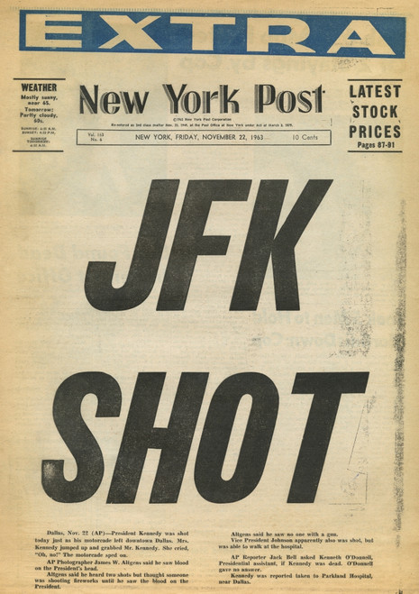 John F. Kennedy (1917-1963). /N35Th President Of The United States. Front Page Of The New York Post, 22 November 1963, Announcing Kennedy'S Assassination. Poster Print by Granger Collection - Item # VARGRC0370611 John F. Kennedy (1917-1963). /N35Th President Of The United States. Front Page Of The New York Post, 22 November 1963, Announcing Kennedy'S Assassination. Poster Print by Granger Collection - Item # VARGRC0370611