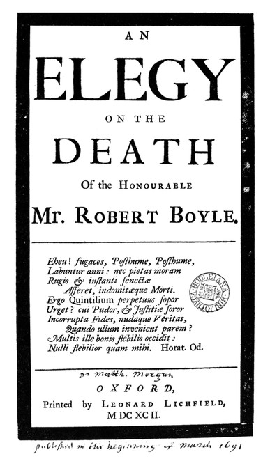 Robert Boyle (1627-1691). /Nenglish Chemist And Physicist. The Title Page Of Matthew Morgan'S 18-Page 'Elegy On The Death Of The Honourable Mr. Robert Boyle,' 1692. Poster Print by Granger Collection - Item # VARGRC0058647