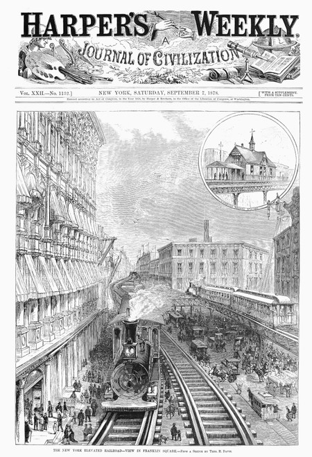 Elevated Railroad, 1878. /Nnew York Elevated Railroad On Broadway At Franklin Square. Wood Engraving, American, 1878. Poster Print by Granger Collection - Item # VARGRC0088661