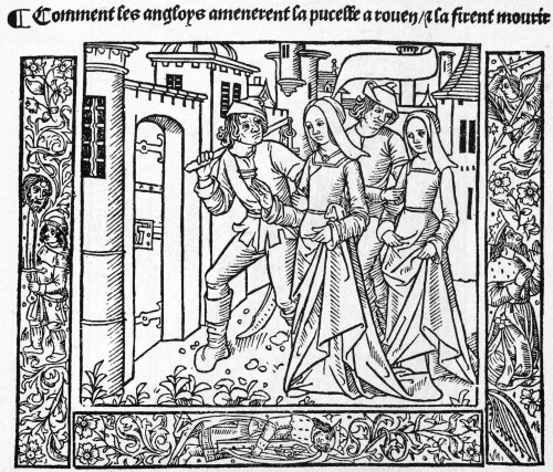 Saint Joan Of Arc /N(1412-1431). French National Heroine. Joan Of Arc Being Taken To Prison At Rouen, France. Woodcut From Les Vigilles De La Mort Du Roy Charles V, Paris, France, 1493. Poster Print by Granger Collection - Item # VARGRC0003590