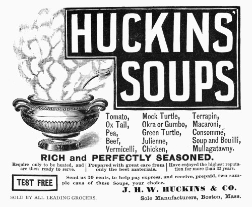 Huckins' Soup, 1890. /Namerican Magazine Advertisement, 1890. Poster Print by Granger Collection - Item # VARGRC0090728