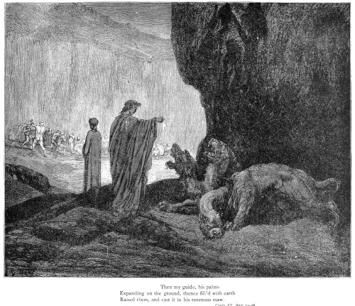 Dante: Inferno. /N'Then My Guide, His Palms; Expanding On The Ground, Thence Fill'D With Earth; Raised Them, And Cast It In His Ravenous Maw.' Wood Engraving, 1861, After Gustave Dore. Poster Print by Granger Collection - Item # VARGRC0068773