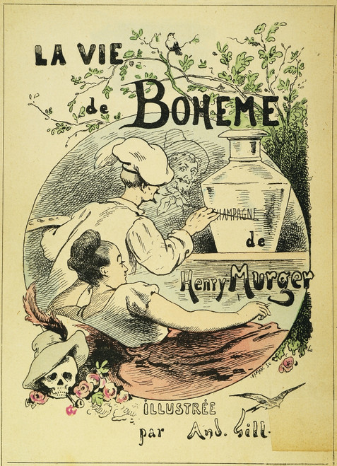 Murger: Vie De Boheme. /Nillustrated Title Page By Andre Gill To A 19Th Century French Edition Of Henry Murger'S 'Scenes De La Vie De Boheme.' Poster Print by Granger Collection - Item # VARGRC0009583