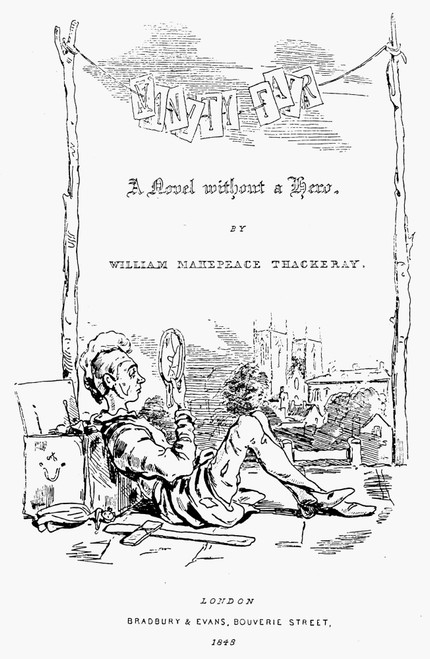 Thackeray: Vanity Fair. /Ntitle Page Of The First Edition After A Design By The Author, William Makepeace Thackeray, London, England, 1848. Poster Print by Granger Collection - Item # VARGRC0034073