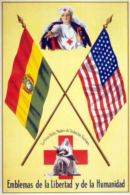 Red Cross Poster, C1917. /Nposter For The American Red Cross With Nurses Between The Flags Of America And Bolivia. Lithograph, C1917. Poster Print by Granger Collection - Item # VARGRC0162735