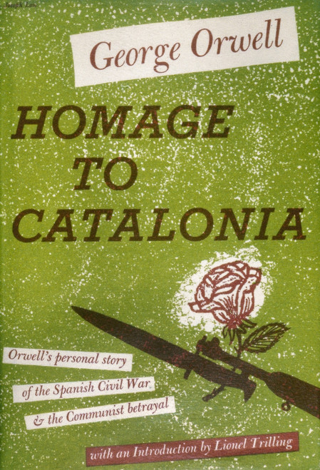Homage To Catalonia, 1952. /Nfirst Us Edition (1952) Of 'Homage To Catalonia' By George Orwell, First Published In 1938. Poster Print by Granger Collection - Item # VARGRC0115595 Homage To Catalonia, 1952. /Nfirst Us Edition (1952) Of 'Homage To Catalonia' By George Orwell, First Published In 1938. Poster Print by Granger Collection - Item # VARGRC0115595